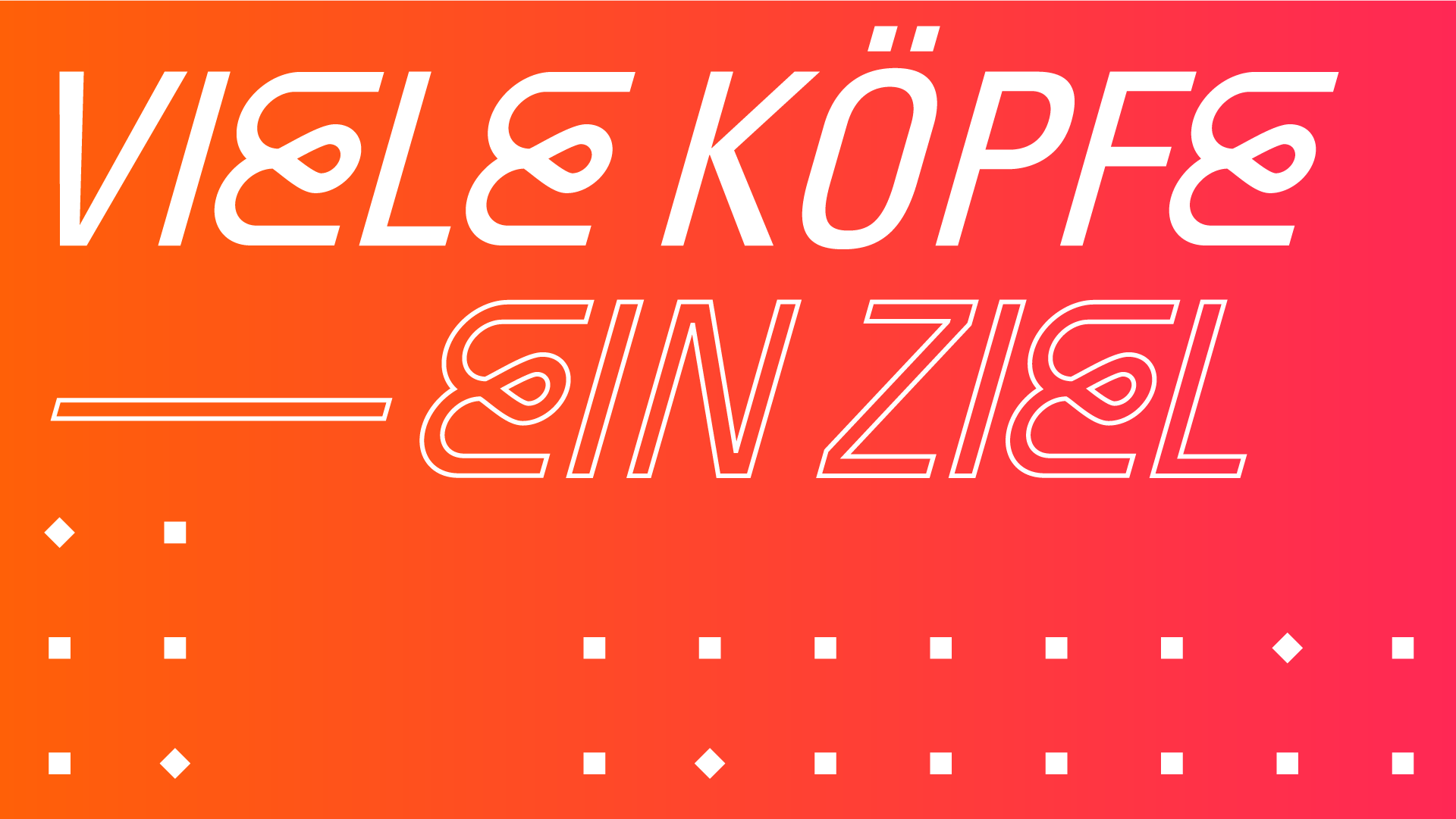 Viele Köpfe – ein Ziel